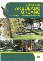 RIESGO DEL ARBOLADO URBANO - 9788484766353